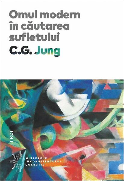 Omul modern în căutarea sufletului - Paperback - Carl Gustav Jung, Christiana Ștefănescu - Trei
