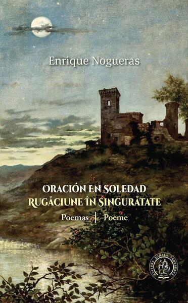Oración En Soledad / Rugăciune în Singurătate - Paperback brosat - Școala Ardeleană