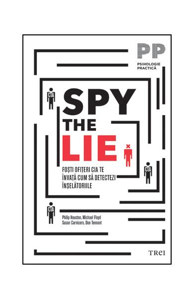 Spy the Lie - Philip Houston, Michael Floyd, Susan Carnicero, Don Tennant