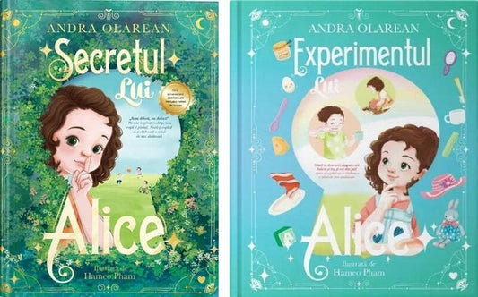 Secretul lui Alice / Experimentul lui Alice - Andra Olarean - Lidana