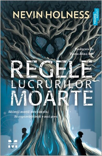 Regele lucrurilor moarte - Pandora M