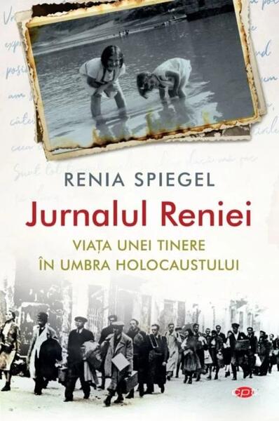 Jurnalul Reniei. Viața unei tinere în umbra Holocaustului (Carte pentru toți) - Renia Spiegel - Litera