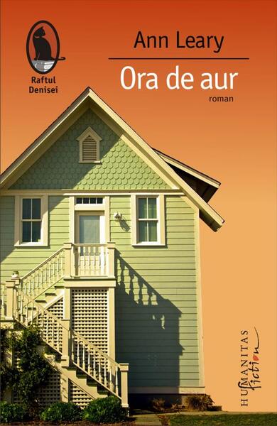 Ora de aur - Ann Leary - Humanitas Fiction