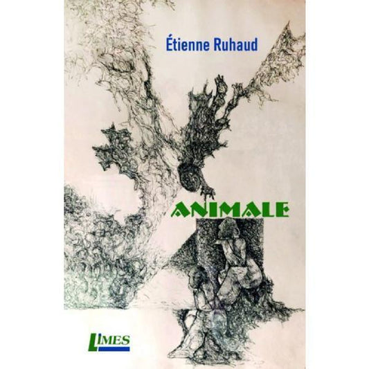 Animale - Étienne Ruhaud - Limes