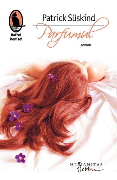 Parfumul - Patrick Süskind - Humanitas Fiction