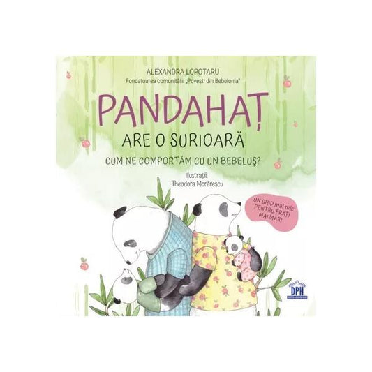 Pandahaț are o surioară - Alexandra Lopotaru - Didactica Publishing House