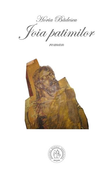 Joia patimilor - Horia Bădescu - Școala Ardeleană