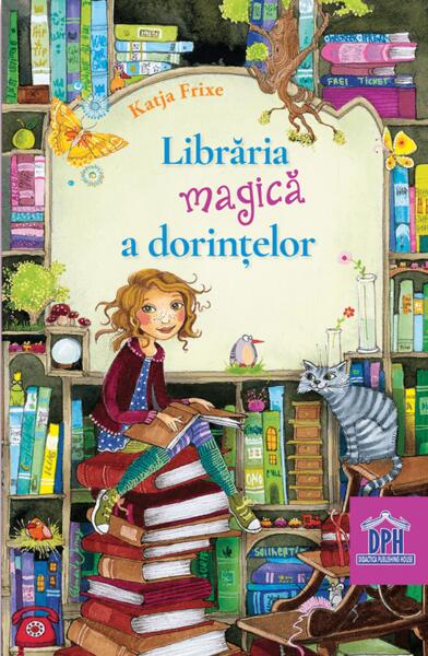 Librăria magică a dorințelor - Katja Frixe - Didactica Publishing House