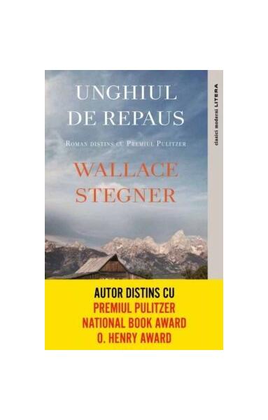 Unghiul de repaus - Wallace Stegner - Litera