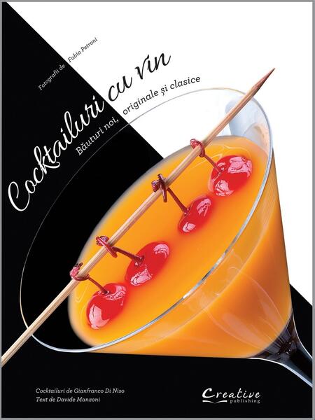 Cocktailuri cu vin - Davide Manzoni, Gianfranco Di Niso - Creative Publishing