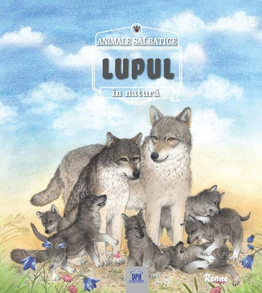 Lupul - Renée Rahir - Didactica Publishing House