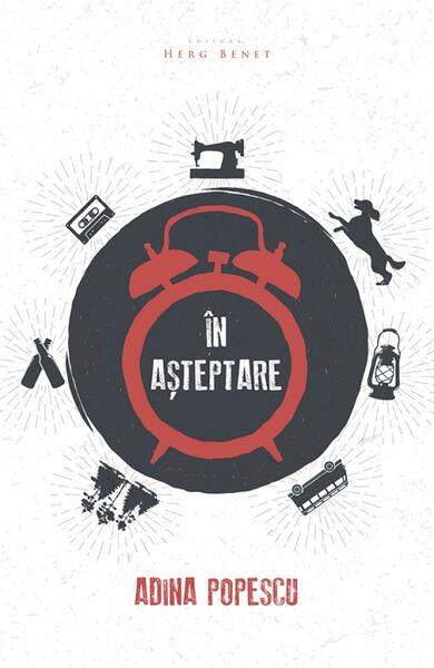 În așteptare - Adina Popescu - Herg Benet Publishers
