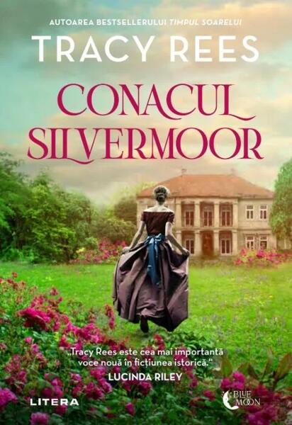 Conacul Silvermoor - Tracy Rees - Litera