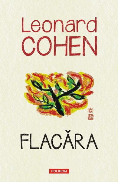 Flacăra - Leonard Cohen - Polirom