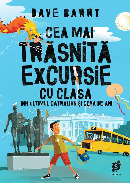 Cea mai trăsnită excursie cu clasa (Vol. 1) - Dave Barry - Storia Books