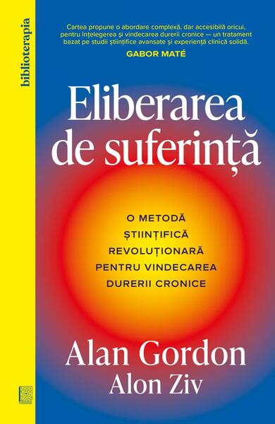Eliberarea de suferinta - Paperback brosat - Curtea Veche