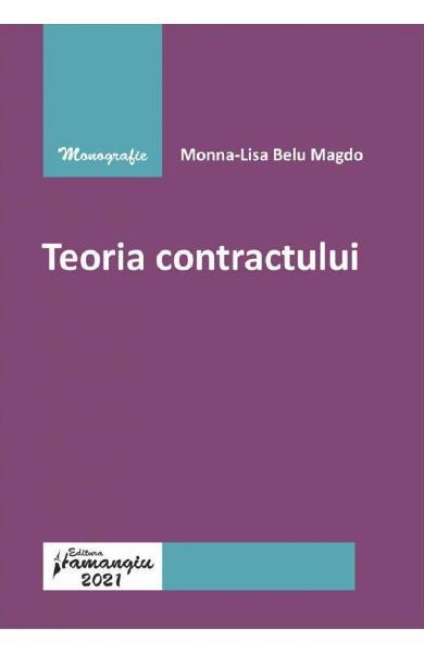 Teoria contractului - Monna-Lisa Belu Magdo - Hamangiu