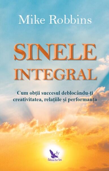 Sinele integral - Mike Robbins - For You