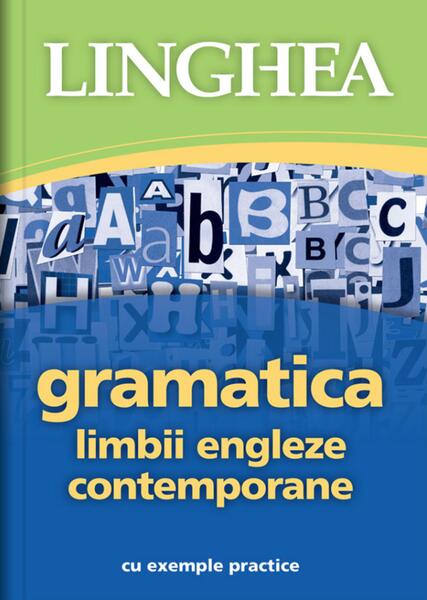 Gramatica limbii engleze contemporane - Linghea