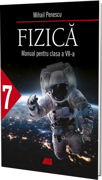 Fizică. Manual pentru clasa a VII-a - Mihail Penescu - All