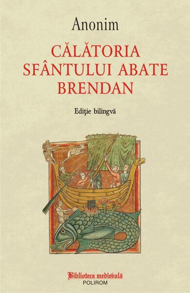 Călătoria Sfântului abate Brendan - Polirom