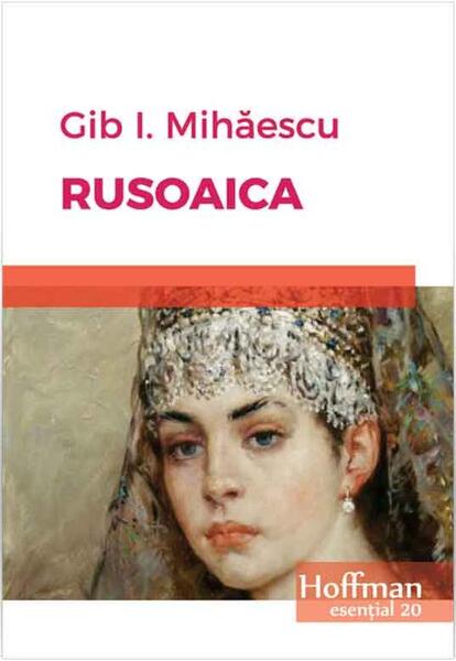 Rusoaica - Gib I. Mihăescu - Hoffman