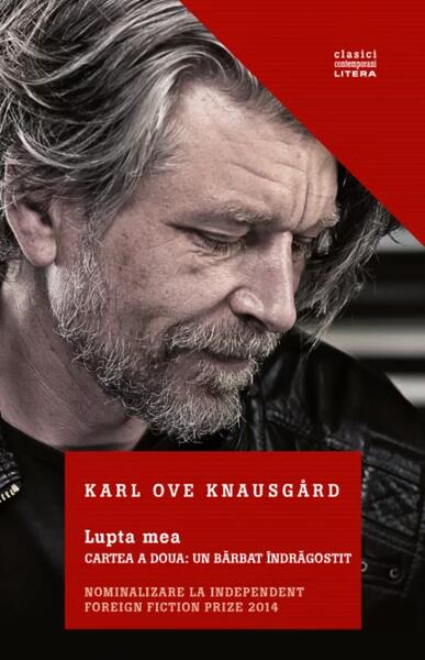 Un bărbat îndrăgostit. Lupta mea (Vol. 2) - PB - Karl Ove Knausgård - Litera