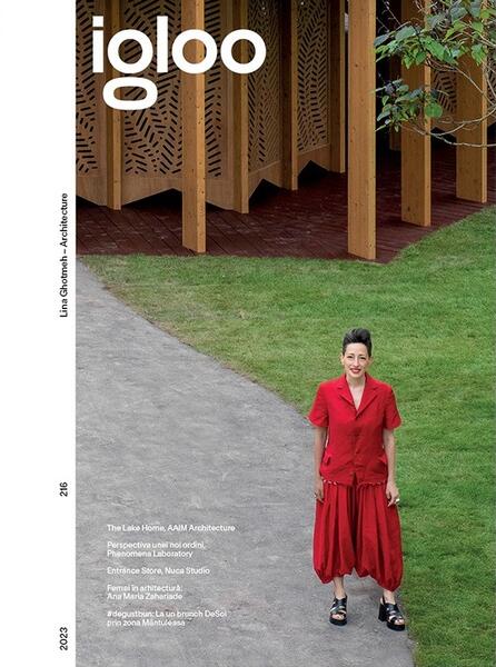 Igloo Nr. 216. Lina Ghotmeh – Architecture. Octombrie – Noiembrie 2023 - Paperback brosat - Igloo