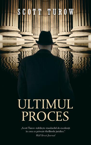 Ultimul proces - Scott Turow - RAO