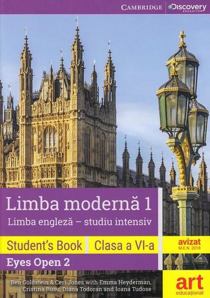 Limba engleză (studiu intensiv). Clasa a VI-a. Cartea elevului (Student's book - Eyes Open 2) - Ben Goldstein, Ceri Jones, Cristina Rusu, Diana Todoran, Emma Heyderman, Ioana Tudose - Art Klett