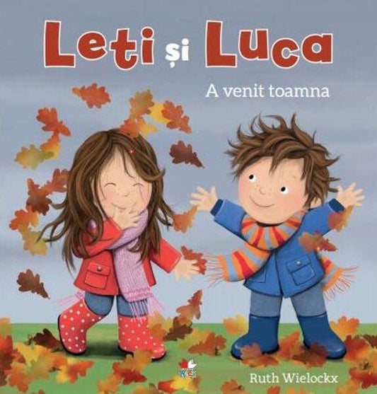 Leti și Luca. A venit toamna - Ruth Wielockx - Litera mică