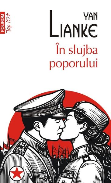 În slujba poporului (Top 10+) - Yan Lianke - Polirom