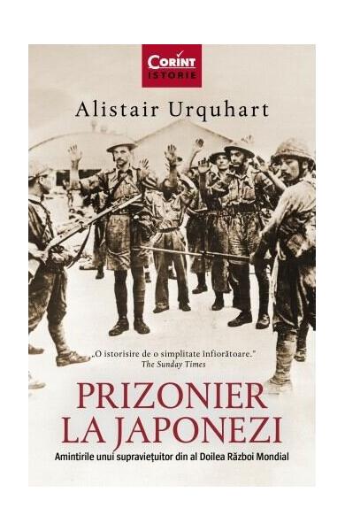 Prizonier la japonezi - Alistair Urquhart - Corint