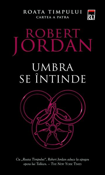 Umbra se întinde (Vol. 4) - Paperback brosat - Robert Jordan - RAO