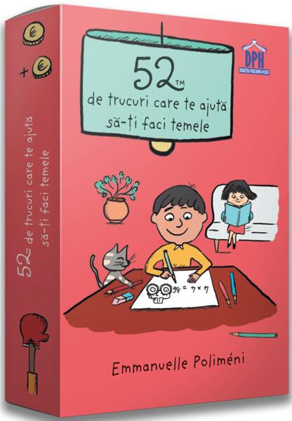 52 de trucuri care te ajută să-ți faci temele - Emmanuelle Poliméni, Magali Clavelet