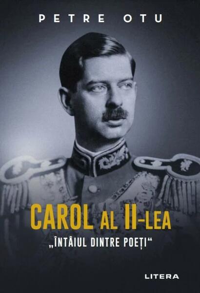 Carol al II-lea - Petre Otu - Litera