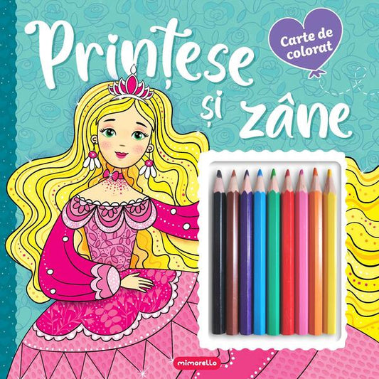 Prințese și zâne - Carte de colorat - Mimorello