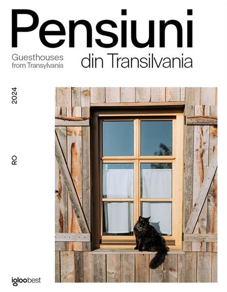Pensiuni din Transilvania 2024 / Guesthouses from Transylvania 2024 - Paperback brosat - *** - Igloo