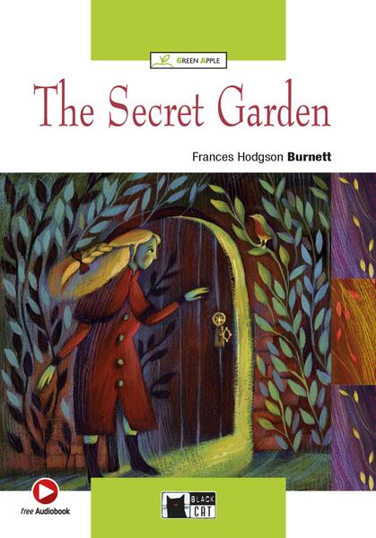 The Secret Garden + Online Audio (A1) - William Saroyan - Black Cat Cideb
