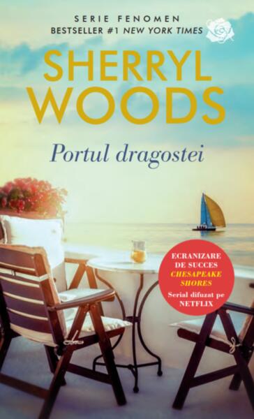 Portul dragostei - Sherryl Woods - Litera