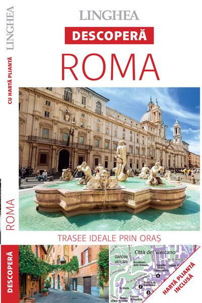 Descoperă Roma - Paperback brosat - *** - Linghea