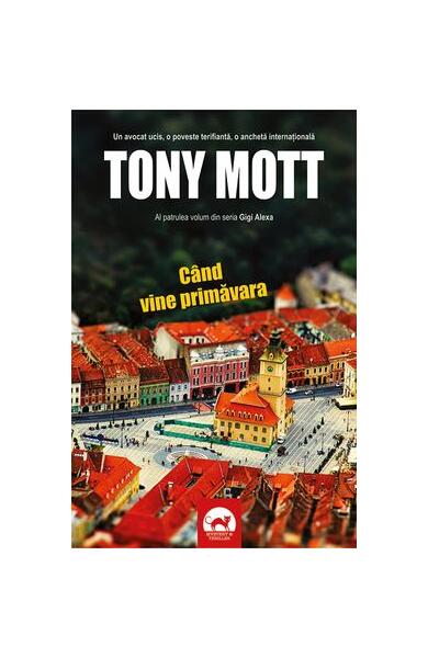 Când vine primăvara (Vol. 4) - Tony Mott - Tritonic