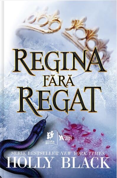 Regina fără regat (Vol.3) - Holly Black - Storia Books