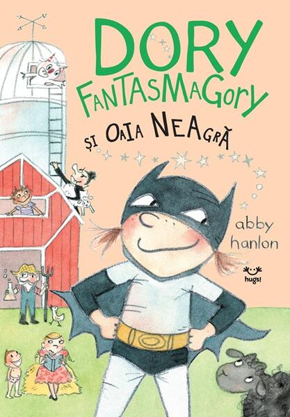 Dory Fantasmagory și oaia neagră (Vol. 3) - Paperback brosat - Abby Hanlon - Epica Publishing