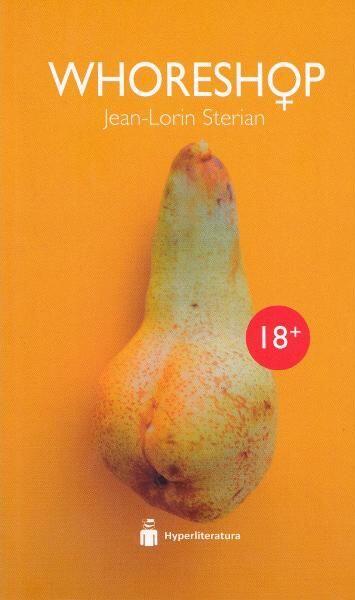 Whoreshop - Jean-Lorin Sterian - Hyperliteratura