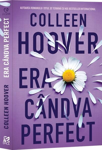 Era cândva perfect - Paperback brosat - Colleen Hoover - Epica Publishing