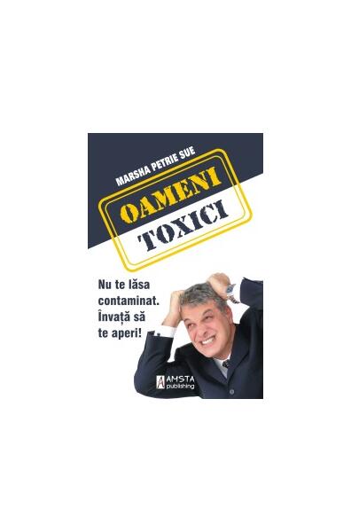 Oameni Toxici - Marsha Petrie Sue - Amsta