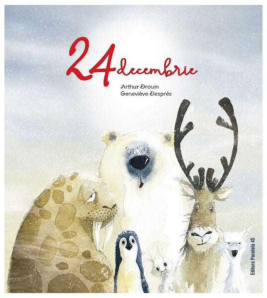 24 decembrie - Arthur Drouin - Paralela 45