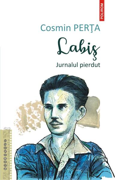 Labiș - Cosmin Perța - Polirom