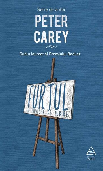 Furtul - Peter Carey - Art